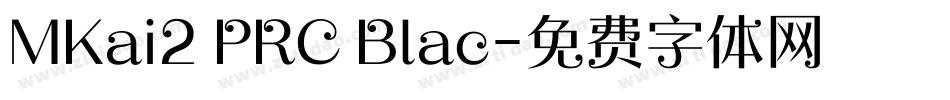 MKai2 PRC Blac字体转换